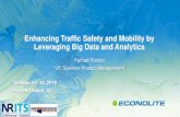 Enhancing Traffic Safety and Mobility by Leveraging Big Data and … · 2019-01-25 · Leveraging Big Data and Analytics Farhad Pooran VP, Systems Product Management October 21- 24,