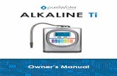 ALKALINE Ti - greentechenv.com€¦ · Thank you for your purchase of the Alkaline Ti Water Ionizer. The Alkaline Ti Water Ionizer is simple to install, easy to use, and the automatic