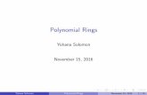 Yohana Solomon November 15, 2016 - York Universitygarsia.math.yorku.ca › ... › 111516Yohanaslides.pdf · Yohana Solomon Polynomial Rings November 15, 2016 4 / 35. Basic Properties