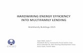 HARDWIRING ENERGY EFFICIENCY INTO MULTIFAMILY LENDINGaea.us.org › wp-content › uploads › 2015 › 12 › G4-Sean-Neil.pdf · • Loans may be originated by any Fannie Mae Multifamily