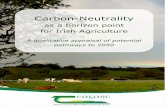 Carbon Neutrality as a horizon point - Teagasc · 2020-06-29 · proposes carbon-neutrality as a ‘horizon point’ for 2050 to which agriculture can aspire. The concept of carbon-neutrality