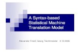 A Syntax-based Statistical Machine Translation ModelA Syntax-based Statistical Translation Model References A Syntax based Statistical Translation Model Kenji Yamada and Kevin Knight,