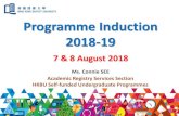 Programme Induction 2018-19 · Programme Induction 2018-19 7 & 8 August 2018 Ms. Connie SEE Academic Registry Services Section HKBU Self-funded Undergraduate Programmes