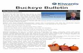 Buckeye Bulletin - Lindenwald Kiwanis...Granville (Div. 10E) & Independence (Div. 24) +7 ... to find out what your membership is interested in your club. Also, if you give orientation