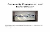 Community Engagement and Transformation › fed-74 › 2 › Community...Center in January 2007; as recommended by Parsippany LIVE findings. • Congregate meal participation tripled