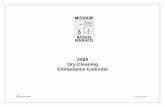 20 Dry Cleaning Compliance Calendar · Dry Cleaning Compliance Calendar: Instructions for Use. This calendar helps dry cleaners keep records required by the Missouri Department of