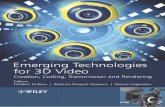 EMERGING - download.e-bookshelf.de › download › 0003 › 7377 › ...Cagnazzo, Marco, editor of compilation. IV. Title: Emerging technologies for three dimensional video. TK6680.8.A15E44