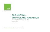 Old Mutual twO Oceans MarathOn - Western Cape · qualified for the 2013 Old Mutual Two Oceans Marathon • Preference will be given to 56km novices as well as athletes who have not