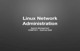 Linux Network Administration - GitHub Pages › COMP1071 › Presentations › COMP1071 0… · Basic Linux System Setup • As part of the installation process, there are several