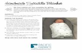 Handmade Swaddle Blanket · the baby's feet to his or her shoulders. TUCk it behind the baby's left shoulder so that it is between the shoulder and the bottom lager of the blankets.