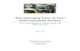 The Changing Face of Taxi and Limousine Drivers · 2004-07-06 · CHANGING FACE OF TAXI AND LIMOUSINE DRIVERS ii SCHALLER CONSULTING § The number of women taxi/limo drivers has increased,