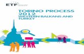 Torino Process 2012 Western B - Home | ETF · officer. This report and the Torino Process are the result of a team effort. The ETF would like to take this opportunity to thank all