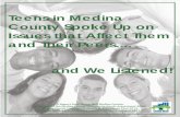 Teens in Medina County Spoke Up on Issues that Affect Them ... · Medina County youth reported the following causes of anxiety, stress and depression 1: Academic ... The focus groups