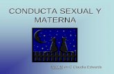 CONDUCTA SEXUAL Y MATERNA - UNAM › ETOLOGIA › TEMAS › GATOS... · Claudia Edwards • • La duración del celo dura entre 4 y 8 días, después de 8 a 10 días, después el