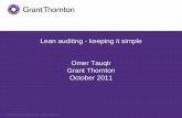 Lean auditing - keeping it simple Omer Tauqir Grant ... · ©2010 Grant Thornton UK LLP. All rights reserved. Lean auditing - keeping it simple Omer Tauqir Grant Thornton October