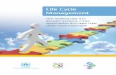 Life Cycle Management · UNEP and SETAC would like to thank everybody who has contributed to this Issue Brief providing valuable background, ideas, and comments, especially the contributors