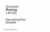 Operating Plan 2019/20 - Scottish Poetry Library...2 This is the first annual operating plan for Scottish Poetry Library.It describes what we aim to achieve in the second year of our