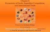 Chapter 6 Economies of Scale, Imperfect Competition, and ... · The monopolistic competition model can be used to show how trade leads to: •A lower average price due to scale economies