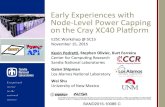 Early&Experiences&with& Node4Level&Power&Capping& …ktpedre/_assets/documents/e2sc2015_pedretti_slides.pdf1400000 1.4 61% 1200000 1.2 52% 3. APPROACH This section describes the MPI