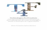 Technologies for Freedom: una aproximación a los proyectos ... for Freedom.pdf · personas. Los resultados confirman que los proyectos de electrificación mediante energías renovables