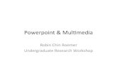 PowerPoint and Multimedia...PowerPoint and Multimedia.pptx Author: Robin Chin Created Date: 9/23/2011 3:33:55 AM ...