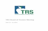 TRS Board of Trustees Meeting June2013 Documents/board_meeting...A quorum of the TRS Board of Trustees will be physically present for the Board's June 13-14, 2013 meeting at the following