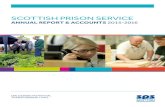 SCOTTISH PRISON SERVICE › ...fileName=SPS+Annual+Report+and+Accounts+2… · SCOTTISH PRISON SERVICE ANNUAL REPORT & ACCOUNTS 2015-2016 History The Scottish Prison Service (SPS)