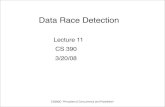 Data Race Detection - Purdue University€¦ · C(v) updated, but empty set not reported C(v) updated, and races reported when it becomes empty. We continue to use the state transitions