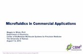 Microfluidics in Commercial Applicationscbmm.faculty.ku.edu › assets › ppt › 2019 › 2019-Workshop... · • The global microfluidics market size valued at $3.6 billion in
