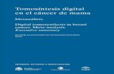 Tomosintesis digital en el cáncer de mama › download › publicaciones › 05_AETSA_Tomo… · OMOSÍNTESIS DIGITAL EN EL CÁNCER DE MAMA. 15. Resumen ejecutivo . Antecedentes:
