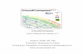 CloudCompare - SDSC · 1 Introduction CloudCompare is an application for managing and comparing 3D point clouds (and, to some extent, surface meshes). Its development began in 2004