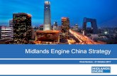 Midlands Engine China Strategy€¦ · Midlands Engine 2 1 Executive Summary 3 2 Scope & Methodology 6 3 Context 10 4 Priority Sectors 20 6 Delivering the Strategy: Midlands Engine