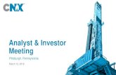 Analyst & Investor Meeting - CNX Resources Corporationinvestors.cnx.com/~/media/Files/C/CNX-Resources-IR/... · Although CNX believes these sources are reliable, it has not independently