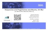 Heapzones and Pageframes and Blocks, Oh My! › share › 122 › webprogram › Handout › ...2 SHARE – HEAPZONES and PAGEFRAMES and BLOCKS, OH MY! - Copyright IBM Corp. 2013,