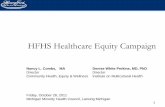 HFHS Healthcare Equity Campaign › Documents › Michigan_Minority...HFHS Healthcare Equity Campaign. ... “The Provider ’s Guide to Quality & Culture,” Management Sciences for