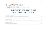 & CRMLS MATRIX BASIC SEARCH TIPS Tips for Basic.pdfآ  SEARCHING FOR OPEN HOUSES Login to Matrix On the
