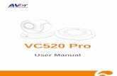 VC520 Pro - AVer USA · 2020-05-11 · VC/CAM/VB series cameras. You can use AVer PTZApp to set numbers associated with each camera, and then select which camera you would like to