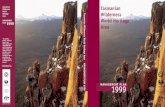 Tasmanian Wilderness Tasmanian World MANAGEMENT PLAN … · Tasmanian Wilderness World Heritage Area Management Plan, 1999 7 desired outcomes is presented, along with the main measures