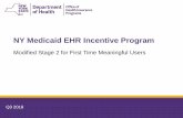 NY Medicaid EHR Incentive ProgramIf you plan to attest to Meaningful Use Stage 3, please watch our Webinar titled Meaningful Use Stage 3. NY Medicaid EHR Incentive Program, A CMS Promoting