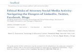 Ethical Risks of Attorney Social Media Activity: …media.straffordpub.com/products/ethical-risks-of...2019/11/18  · Ethical Risks of Attorney Social Media Activity: Navigating the