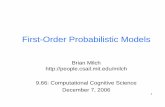 First-Order Probabilistic Models - MIT CSAILpeople.csail.mit.edu/milch/papers/fopl-9.66-fall06.pdf · First-Order Probabilistic Models with Known Skeleton • Random functions become