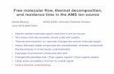 Free molecular flow, thermal decomposition, and residence ...cires.colorado.edu › jimenez-group › UsrMtgs › clinic_2015 › 2015_Clinic_Murphy.pdf• This means that the sensitivity