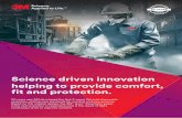 Science driven innovation helping to provide …Science driven innovation helping to provide comfort, fit and protection. 20 years ago 3M developed the first 3-panel flat-fold disposable