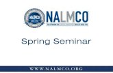 Spring Seminar - NALMCO · 2018-04-05 · NALMCO 2018 SPRING SEMINAR . Paul Chamberlain, President . LiFi – Light Fidelity, How Lighting Will Change the Future of Data Communications