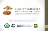 Modern Wood Heating for Healthcare Facilities - Montana …dnrc.mt.gov › divisions › forestry › docs › assistance › biomass › ... · 2015-03-17 · This webinar is co