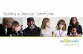 Building A Stronger Community - The Up Center · Office of Juvenile Justice & Delinquency Prevention Portsmouth General Hospital Foundation Sentara Health Foundation TowneBank United
