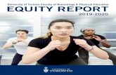 University of Toronto Faculty of Kinesiology & …...University of Toronto KPE Equity Report 2019-2020 3Our Faculty’s mission is clear. It is to develop, advance and disseminate