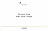 Compass Group Food Waste strategy - Bratislava 2019 · Compass Group Food Waste strategy 5.11.2019. Compass Group. ... PowerPoint Presentation Author: Gerhard Marschitz Created Date: