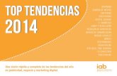 TOP TENDENCIAS COMPRA de Medios Contenido Branding 2014boletines.prisadigital.com/TopTendencias2014_IAB_Spain1.pdf · Signage, eCommerce, Lobby y Regulación, Medición de Audiencias,