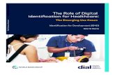 The Role of Digital denI tification orfH ealthcare€¦ · JSY Janani Suraksha Yojana (India) MWS Medical Welfare Scheme (Thailand) NHI National Health Insurance (Korea) NHM National